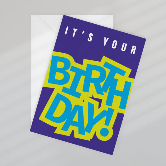 Happy Birthday: It's Your Birthday Blue